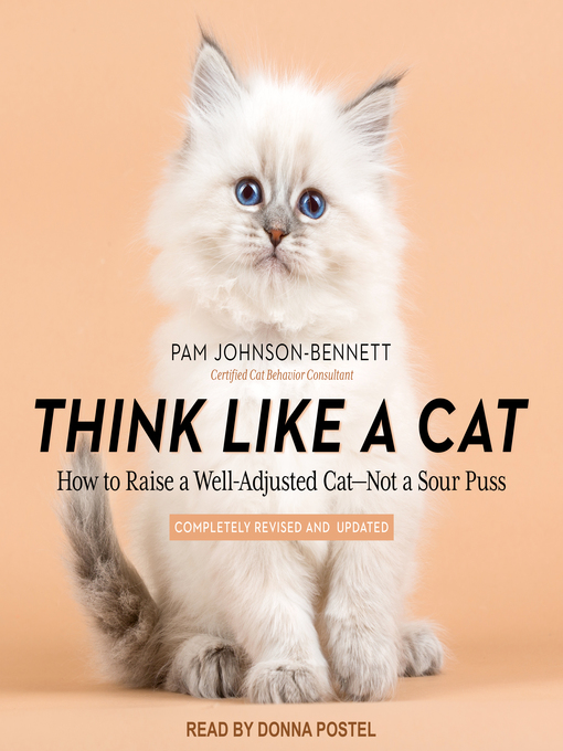 Title details for Think Like a Cat by Pam Johnson-Bennett - Available